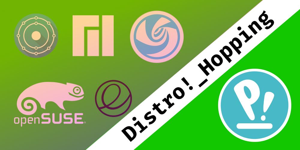 Linux distro hopping